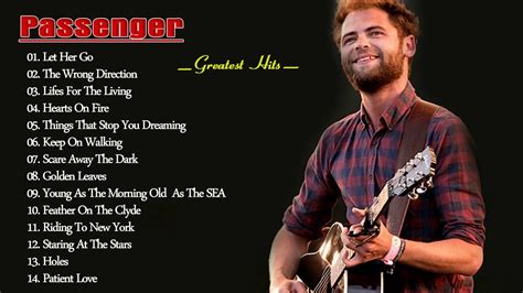 Passenger Top Songs Best Songs Of Passenger Collection Live Youtube