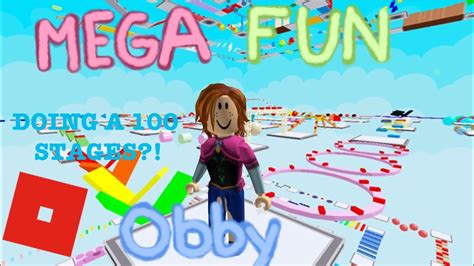 Mega Fun Obby Doing 100 Stages Roblox Youtube