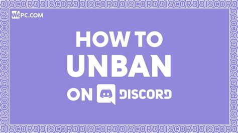 How To Unban Someone On Discord Wepc