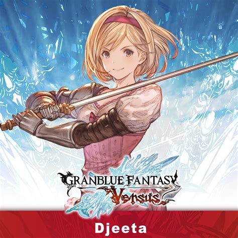 Granblue Fantasy Versus Additional Character Set Djeeta