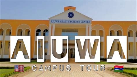 Tour American International University In The Gambia Campus Tour
