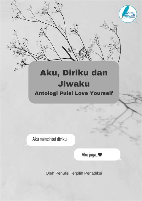 Buku Antologi Puisi "Aku, Diriku dan Jiwaku : Antologi Puisi Love