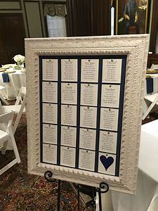 This Was A Great Way To Display The Seating Chart Wedding