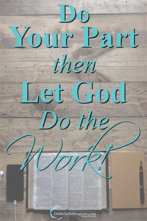 Do Your Part Then Let God Do The Work Dr Michelle Bengtson