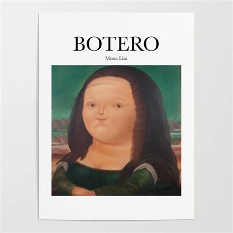 Botero Mona Lisa Poster By Artily