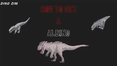 Dinosaur Simulator How To Get Albino Terror Doovi