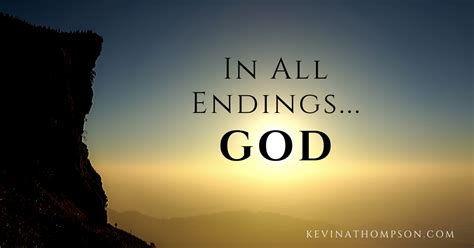 In All Endings...God - Kevin A. Thompson