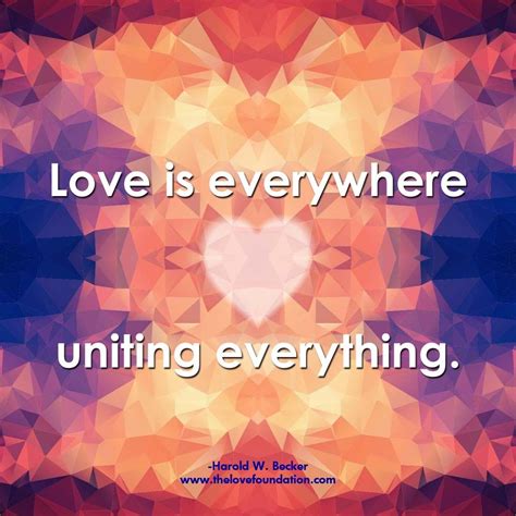 Love Is Everywhere Uniting Everything Love Is Everything One Line