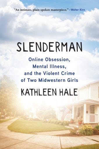 Review Kathleen Hales ‘slenderman Takes On A Teen Murder Case Observer