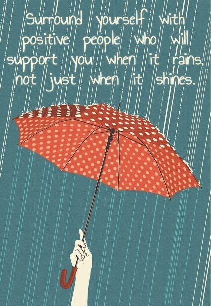 A Positive Support System Is So Very Important 😊 Umbrella Quotes