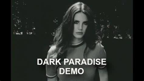 Lana Del Rey Dark Paradise Demo Ver Unreleased Youtube
