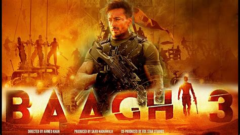 Baaghi 3 Full Movie 4k Facts Hd Tiger Shroff Shraddha Kapoor