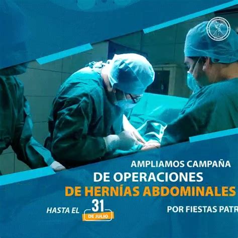 Campaña De Operaciones De Hernias Abdominales🇵🇪 Hasta El 31 De Julio 😮😮