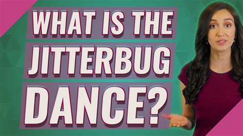 What Is The Jitterbug Dance Youtube