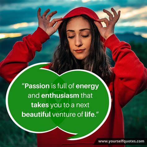 Passion Quotes That Will Inspire You To Pursue Your Passion 2022