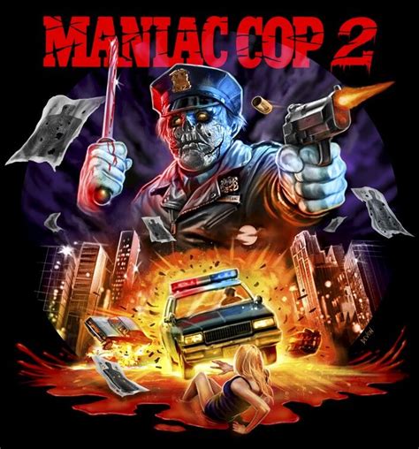 maniac cop 2 1990 horror movie art horror movie icons slasher movies
