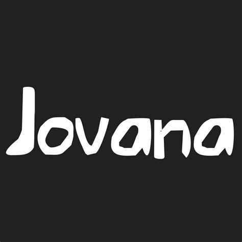 Jovana Significado Del Nombre De Mujer Jovana