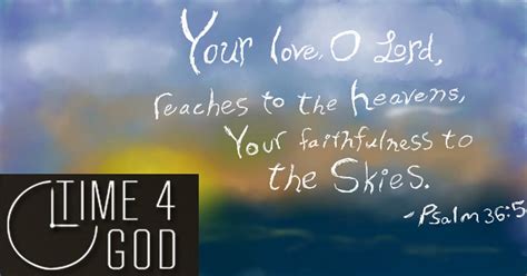 Your Steadfast Loveextends To The Heavens Faithhub