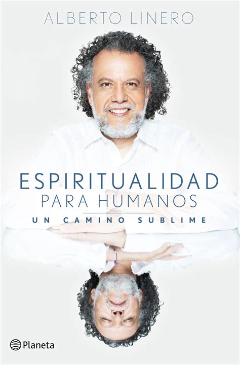 Alberto Linero Habló Con Infobae Sobre Su Nuevo Libro Y Su Nueva Vida “ser Espiritual En Pareja
