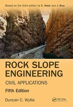 Rock Slope Engineering Wyllie Norrish Rock Engineers