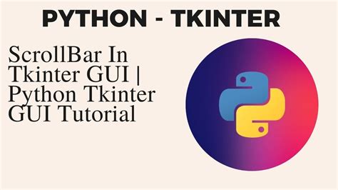 Download Scrollbar In Tkinter Gui Python Tkinter Gui Tutorial How