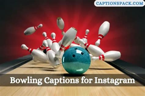 Bowling Captions For Instagram With Quotes