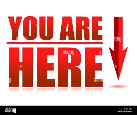 You Are Here Stock Photo Alamy