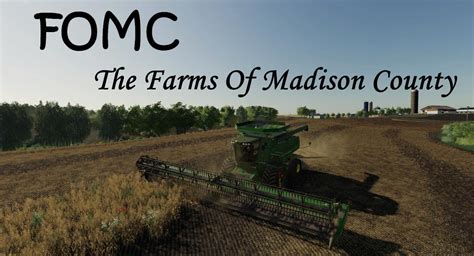 Farms Of Madison County 4x Map V 10 Fs19 Mod