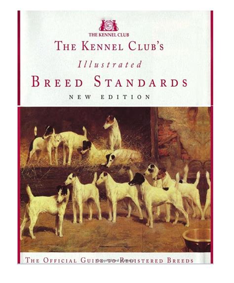 The Kennel Clubs Illustrated Breed Standards Book Dog Books The