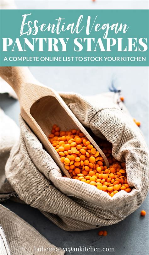 Your Complete Online List For Essential Vegan Pantry Staples