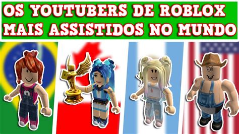 Top 10 Youtubers De Roblox Mais Assistidos Do Mundo Youtube