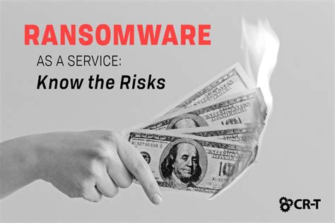 Ransomware As A Service Know The Risks It Services Cr T Utah
