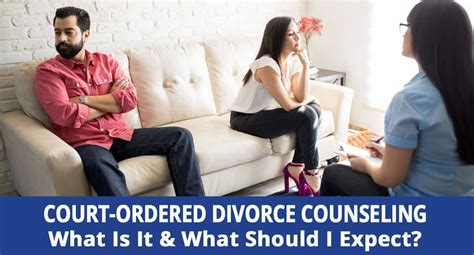 What To Expect During Court Ordered Divorce Counseling
