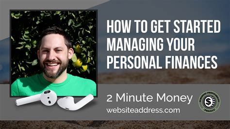 How To Get Started Managing Your Personal Finances Youtube