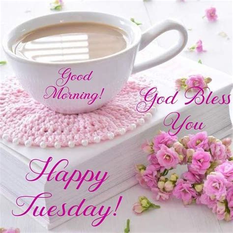 Tuesday Morning Coffee Blessings Images Resolutenessme