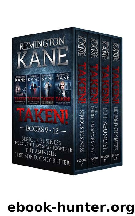 The Taken Series Books 9 12 Taken Box Set Book 3 By Kane