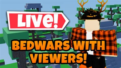 🔴live Roblox Bedwars Live With Viewers Roblox Bedwars Live Custom