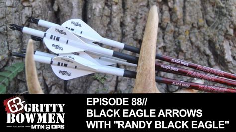 Episode 88 Black Eagle Arrows With “randy Black Eagle” Youtube