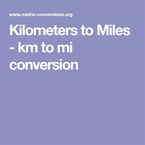 Kilometers To Miles Km To Mi Conversion Miles Conversation Metric