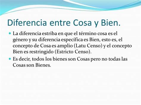 √ Diferencia Entre Bien Y Cosa 【soluciÓn】