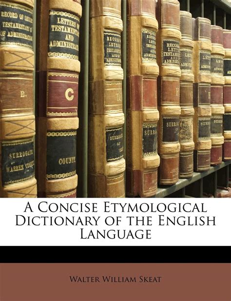 A Concise Etymological Dictionary Of The English Language Skeat