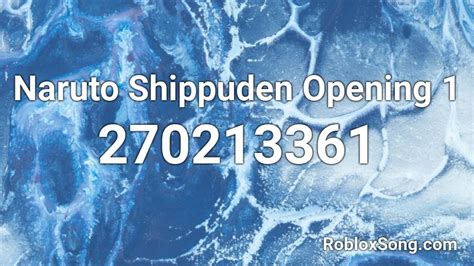 Naruto Shippuden Opening 1 Roblox Id Roblox Music Codes