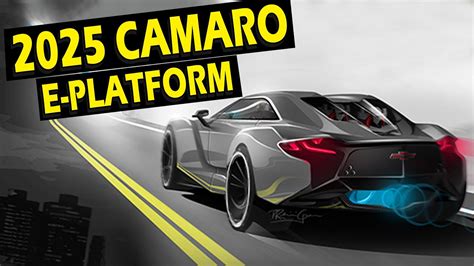 2025 Camaro E Platform Revealed Youtube
