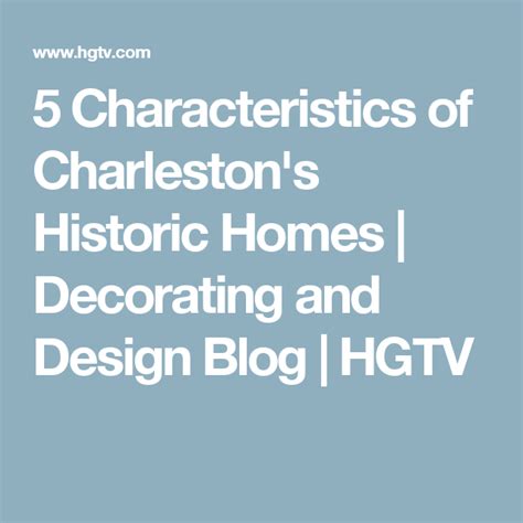 5 Classic Characteristics Of Charlestons Historic Homes