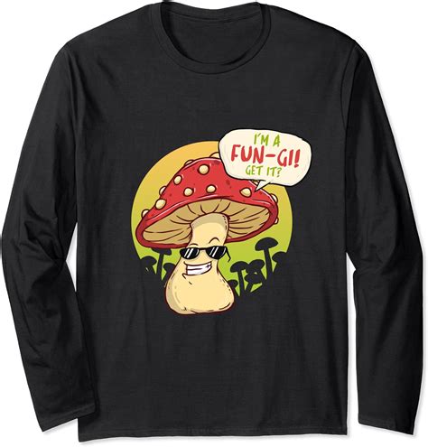 Funny Mushroom Im A Fungi Shirt Hunter T For Men And Women Long Sleeve T Shirt Uk