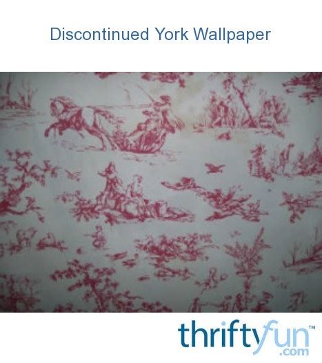 Discontinued York Wallpaper Thriftyfun