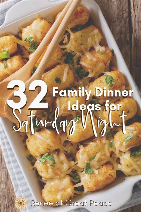 Staurday night dinner recipe : Family Dinner Ideas for Saturday Night | Night dinner recipes, Dinner, Saturday night dinner ideas