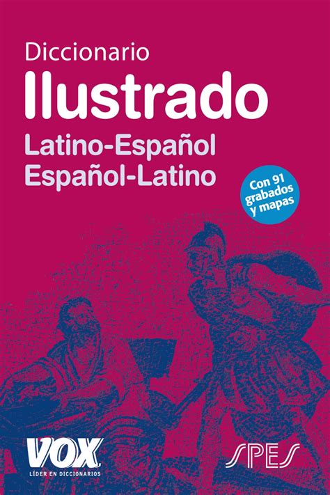 Diccionario Ilustrado Latin Latino EspaÑol EspaÑol Latino Pd