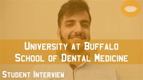 University At Buffalo School Of Dental Medicine Student Interview