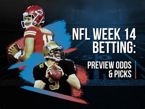 Nfl Week 14 Betting Preview Odds Best Weekend Games